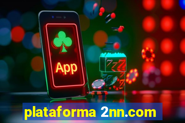 plataforma 2nn.com